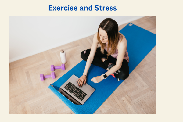 Exercise and Stress