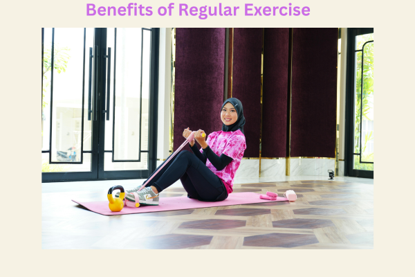 benefits of regular exercise